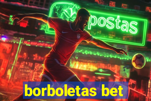 borboletas bet